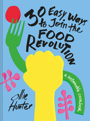 cover image of 30 Easy Ways to Join the Food Revolution